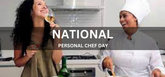 NATIONAL PERSONAL CHEF DAY [राष्ट्रीय व्यक्तिगत शेफ दिवस]
